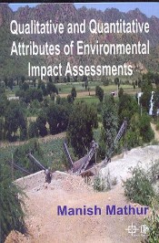 Cover of Qualitative and Quantitative Attributes of Environmental Impact Assessments